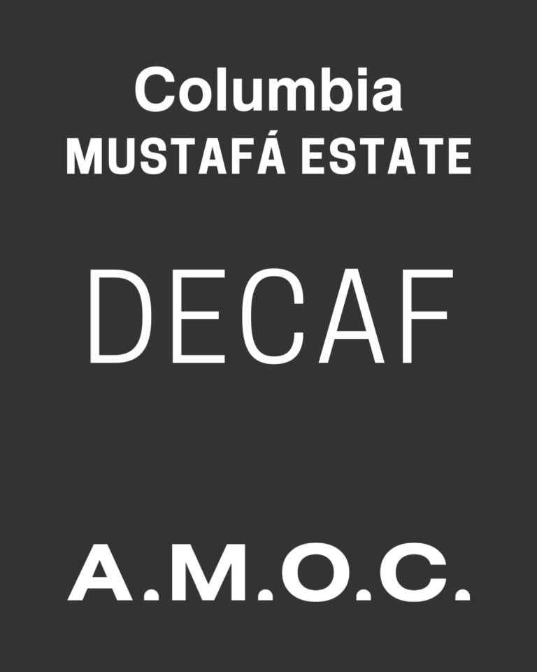 Cafea de specialitate AMOC Columbia Mustafa estate DECAF